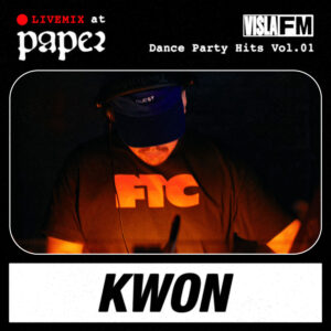 Kwon – Dance Party Hits vol. 1(Live at Paper Seoul September 2022)   [HOST: VISLA FM]