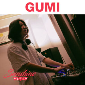 Sunshine Radio #35: Gumi – Horizon    [HOST: Gumi]