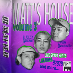 Matt’s House [HOST: Mattlo]