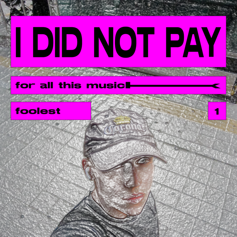 I DID NOT PAY FOR ALL THAT MUSICK   [HOST: foolest]