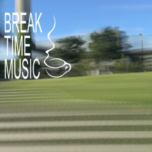 Break Time Music       [HOST: Sunung]